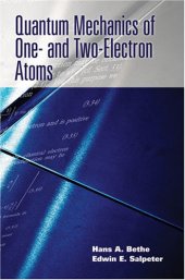 book Quantum Mechanics of One-and-Two-Electron Atoms