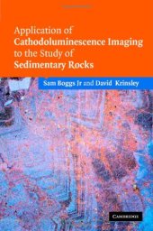 book Application of Cathodoluminescence Imaging to the Study of Sedimentary Rocks