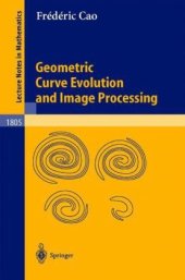 book Geometric Curve Evolution and Image Processing