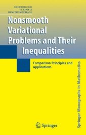 book Nonsmooth Variational Problems and Their Inequalities: Comparison Principles and Applications