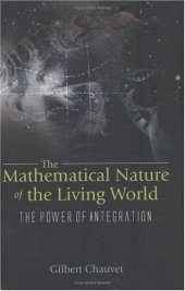 book Mathematical Nature of the Living World: The Power of Integration