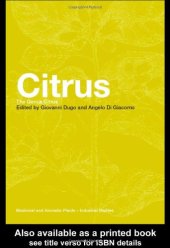 book Citrus: The Genus Citrus (Medicinal and Aromatic Plants - Industrial Profiles)