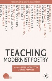 book Teaching Modernist Poetry (Teaching the New English)