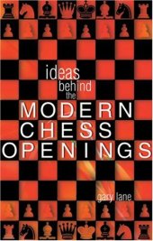 book Ideas Behind the Modern Chess Openings