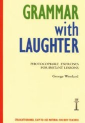 book Grammar with Laughter: Photocopiable Exercises for Instant Lessons