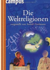 book Die Weltreligionen vorgestellt von Arnulf Zitelmann