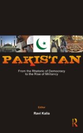 book Pakistan: From the Rhetoric of Democracy to the Rise of Militancy