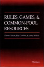 book Rules, Games, and Common-Pool Resources