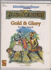 book Gold & Glory (FR15 Advanced Dungeons & Dragons, 2nd Edition, Forgotten Realms)