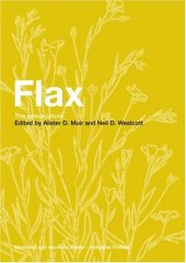 book Flax: The genus Linum (Medicinal and Aromatic Plants - Industrial Profiles)