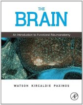 book The Brain: An Introduction to Functional Neuroanatomy