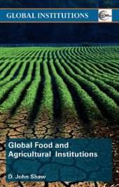 book Global Food and Agricultural Institutions (Global Institutions)