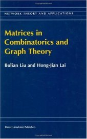 book Matrices in Combinatorics and Graph Theory (Network Theory and Applications Volume 3)