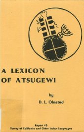 book A Lexicon of Atsugewi (Survey of California and Other Indian Languages, 5)