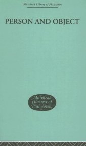 book Person and Object: A Metaphysical Study (Muirhead Library of Philosophy)