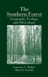 book The Southern Forest: Geography, Ecology, and Silviculture