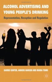 book Alcohol Advertising and Young People's Drinking: Representation, Reception and Regulation