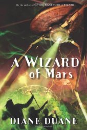 book A Wizard of Mars: The Ninth Book in the Young Wizards Series