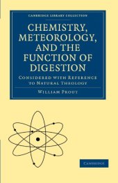 book Chemistry, Meteorology and the Function of Digestion Considered with Reference to Natural Theology