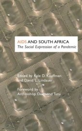 book AIDS and South Africa: The Social Expression of a Pandemic