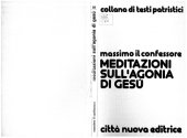 book Massimo Il Confessore Meditazioni sull'agonia di Gesu (Maximus the Confessor)