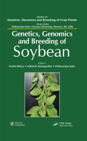 book Genetics, Genomics, and Breeding of Soybean (Genetics, Genomics, and Breeding of Crop Plants)