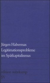 book Legitimationsprobleme im Spätkapitalismus (edition suhrkamp)