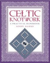 book How To Draw Celtic Knotwork: A Practical Handbook