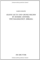 book Kleine Leute und große Helden in Homers Odyssee und Kallimachos’ Hekale