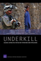 book Underkill: Scalable Capabilities for Military Operations Amid Populations