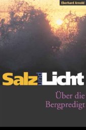 book Salz und Licht. Über die Bergpredigt