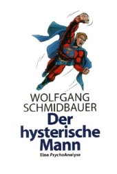 book Der hysterische Mann. Eine PsychoAnalyse