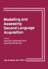 book Modelling and Assessing Second Language Acquisition (Multilingual Matters No.18)