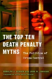 book The Top Ten Death Penalty Myths: The Politics of Crime Control