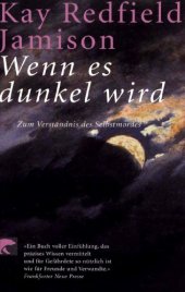 book Wenn es dunkel wird: Zum Verständnis des Selbstmordes