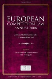 book European Competition Law Annual 2008: Antitrust Settlements Under EC Competition Law