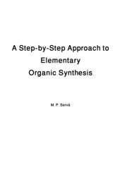 book Step-by-step Approach to Elementary Organic Synthesis