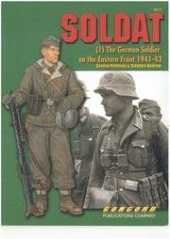 book Soldat 1: The German Soldier on the Eastern Front 1941-43