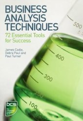 book Business Analysis Techniques: 72 Essential Tools for Success