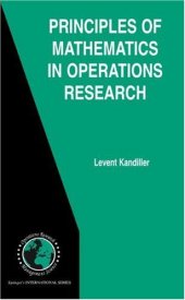 book Principles of Mathematics in Operations Research (International Series in Operations Research & Management Science)