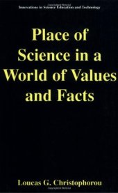 book Place of Science in a World of Values and Facts