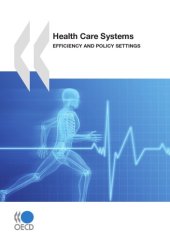 book Health Care Systems: Efficiency and Policy Settings