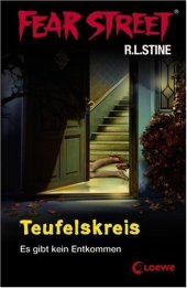 book Fear Street. Teufelskreis. Es gibt kein Entkommen...