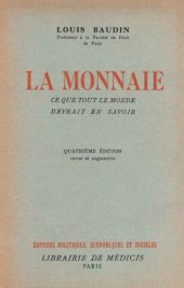 book La Monnaie : Ce que tout le monde devrait en savoir. Nouvelle édition