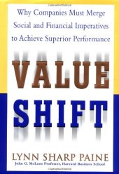 book Value Shift: Why Companies Must Merge Social and Financial Imperatives to Achieve Superior Performance