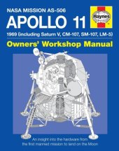 book NASA Apollo 11: An Insight into the Hardware from the First Manned Mission to Land on the Moon