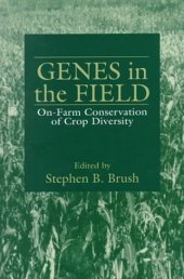 book Genes in the Field: On-Farm Conservation of Crop Diversity