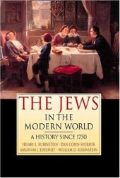 book The Jews in the Modern World: A History since 1750