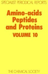 book Amino Acids, Peptides and Proteins (SPR Amino Acids, Peptides, and Proteins (RSC)) (vol. 10)