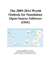 book The 2009-2014 World Outlook for Standalone Open-Source Software (OSS)